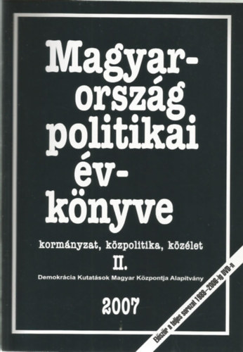 Sndor Pter, Vass Lszl, Sndor gnes, Tolnai gnes (szerk.) - Magyarorszg politikai vknyve 2006-rl II.