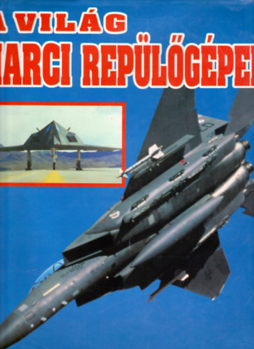 Lightbbody-Poyer-Cole - A világ harci repülőgépei