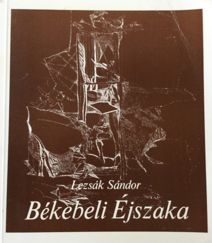 Lezs�k S�ndor - B�kebeli �jszaka