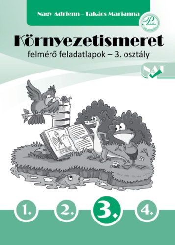 Nagy Adrienn, Takcs Marianna - Krnyezetismeret felmr feladatlapok 3. osztly