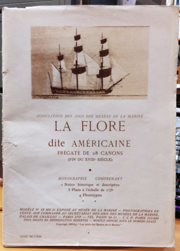 Association des Amis des Mus�es de la Marine La Flore dite Am�ricaine - fr�gate de 28 canons (Fin du XVIIIe si�cle)