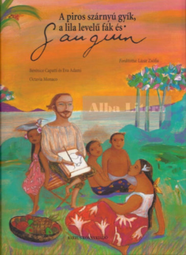 Eva Adami, Brnice Capatti, Octavia Monaco - A piros szrny gyk, a lila level fk s Gauguin