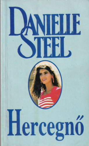Danielle Steel, Lskai Rea (ford.) - Hercegn (Zoya)