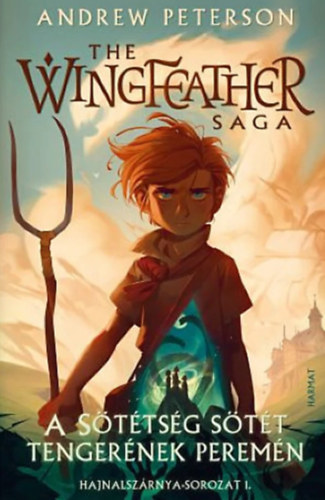 Andrew Peterson - A Sötétség sötét tengerének peremén