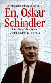 Erika (szerk.) Rosenberg - n, Oskar Schindler