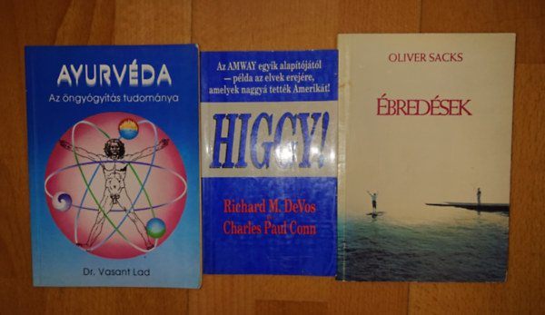 Oliver Sacks, Richard M. DeVos - Charles Paul Conn, Dr. Vasant Lad - 3 �nseg�t� k�nyv: Ayurv�da, Higgy!, �bred�sek
