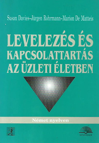 Davies, S.-Esnol, A. - Levelezés és kapcsolattartás az üzleti életben