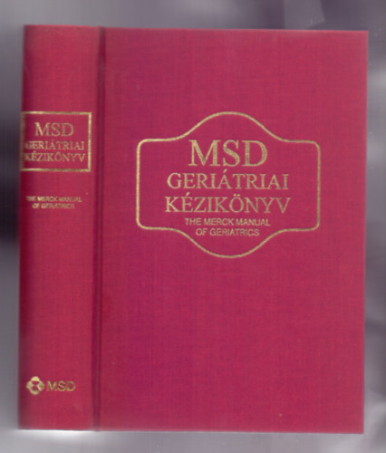 Abrams-Beers-Berkow (szerk.) - MSD Geri�triai K�zik�nyv (The Merck Manual of Geriatrics) - M�sodik kiad�s