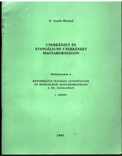 G. Szab Botond - Cserkszet s evangliumi cserkszet Magyarorszgon