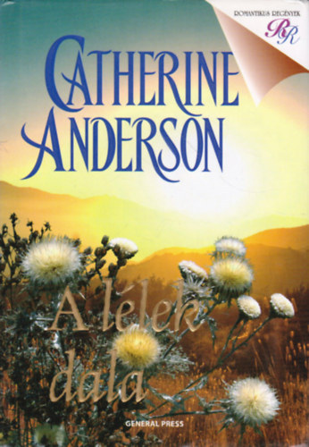 Catherine Anderson - A lélek dala