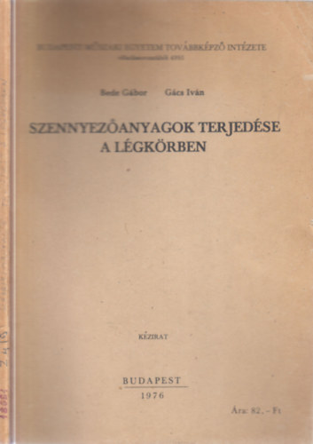Bede Gábor, Gács Iván - Szennyezőanyagok terjedése a légkörben