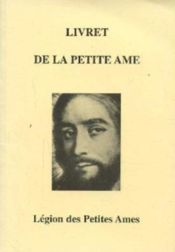 Livret de la petite ame - L�gion des Petites Ames