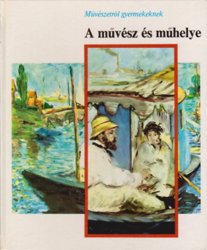 Behrends, Rainer-Kober, Karl M - A mvsz s mhelye (Mvszetrl gyermekeknek)