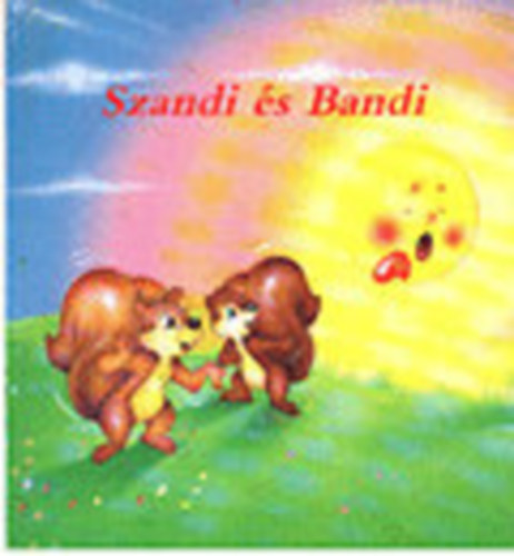 S. Saponaro, Aradi Pter - Szandi s Bandi
