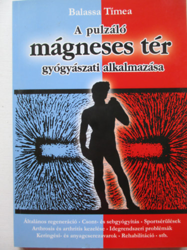 Balassa Tmea - A pulzl mgneses tr gygyszati alkalmazsa