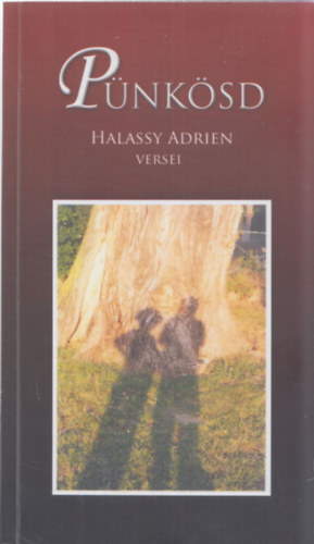 Halassy Adrien - P�nk�sd - Halassy Adrien versei (DEDIK�LT!)