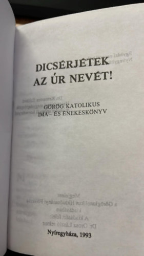 Dicsérjétek az úr nevét! - görögkatolikus énekeskönyv