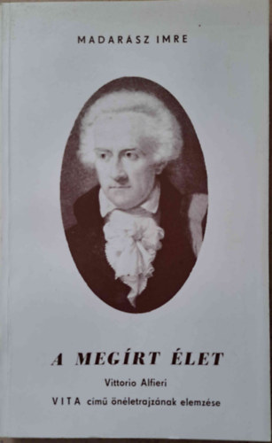 Madar�sz Imre - A meg�rt �let