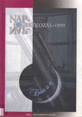 Ember �s �g - Napfogyatkoz�s, 1999.