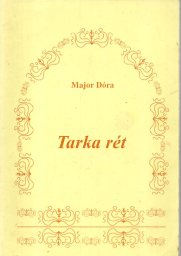 Major Dra - Tarka rt.