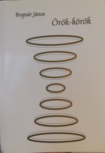 Bogn�r J�nos - �r�k-k�r�k