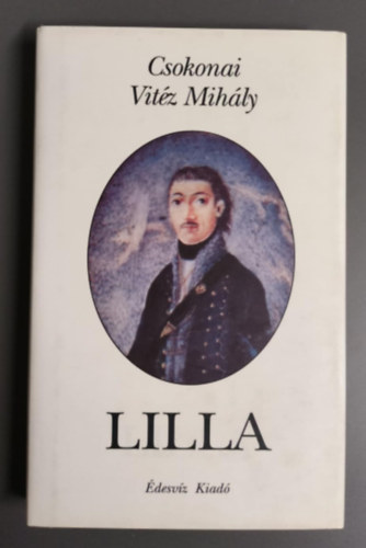 Csokonai Vitéz Mihály - Lilla (Érzékeny dalok)