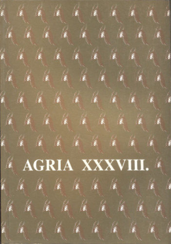 Veres G�bor (szer Petercs�k Tivadar (szerkeszt�) - Agria XXXVIII