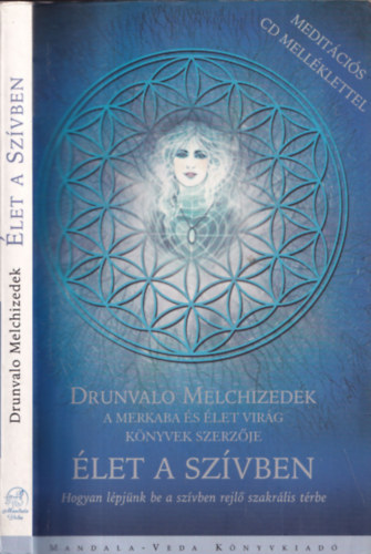 Drunvalo Melchizedek - Élet a szívben (CD nélkül)