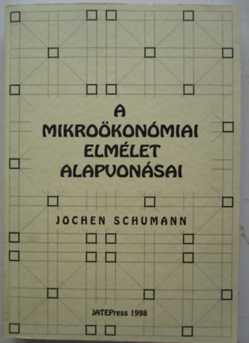 Jochen Schumann - A mikrokonmiai elmlet alapvonsai