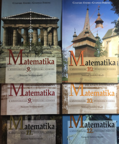 Czapry Endre- Gyapjas Ferenc - Matematika a kzpiskolk 9-12. vfolyama szmra + Feladatgyjtemny 9-10. (6 ktet)