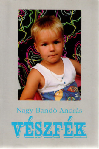 Nagy Bandó András - Vészfék