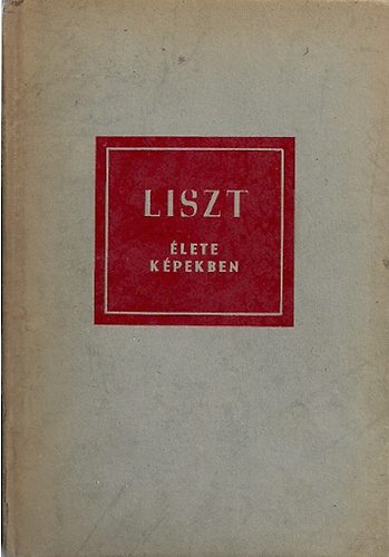Szelnyi Istvn - Liszt lete kpekben