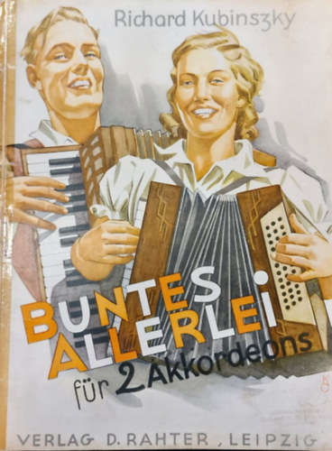 Richard Kubinszky - Buntes Allerlei fr 2 Akkordeons