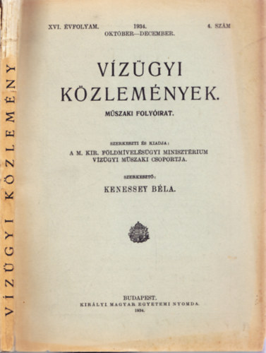 Kenessey Béla (szerk.) - Vízügyi közlemények XVI. évf. 4. szám. 1934