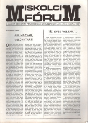 Dombovri Tibor, Elek Istvn, Gulys Istvn, Hajdu Gbor - 4 db Miskolci Frum :1989/4, 1989/5, 1990/mjus , 1990/jnius