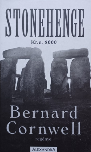 Bernard Cornwell - Stonhenge Kr.e.2000