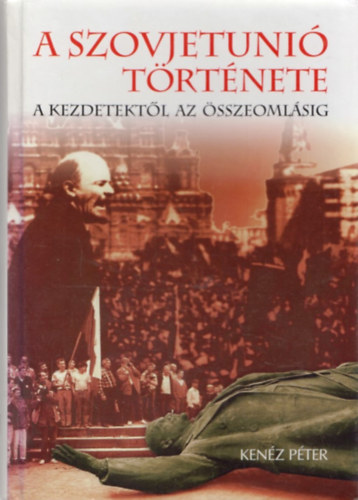 Kenz Pter - A Szovjetni trtnete