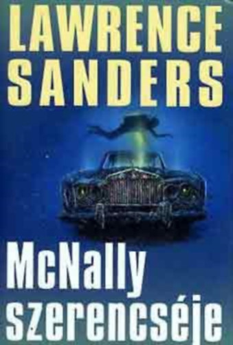 Lawrence Sanders - McNally szerencs�je