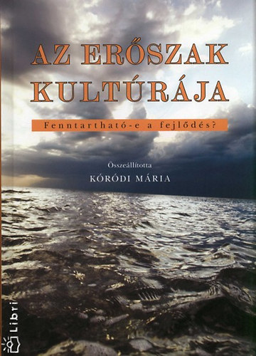 Krdi Mria (szerk.) - Az erszak kultrja