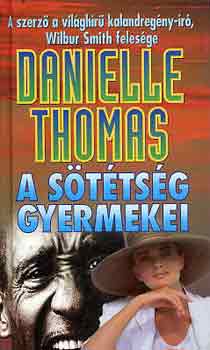 Danielle Thomas - A sttsg gyermekei