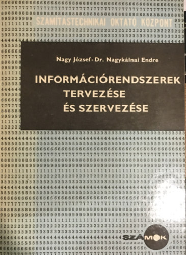 Dr. Nagy Jzsef - Informcirendszerek tervezse s szervezse