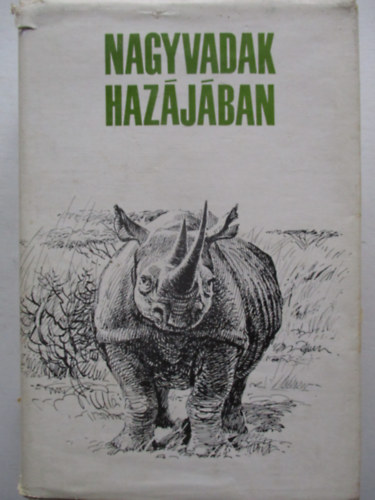 Vber Kroly (szerk.) - Nagyvadak hazjban