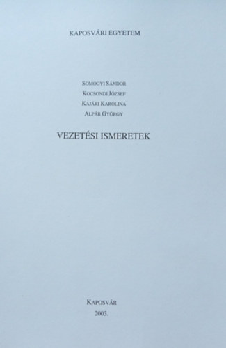 Somogyi Sndor; Kocsondi Jzsef - Vezetsi ismeretek