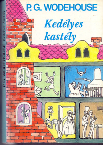P. G. Wodehouse, Ford.: G�bor Magda - Ked�lyes kast�ly (Blandings Kast�ly 6.)