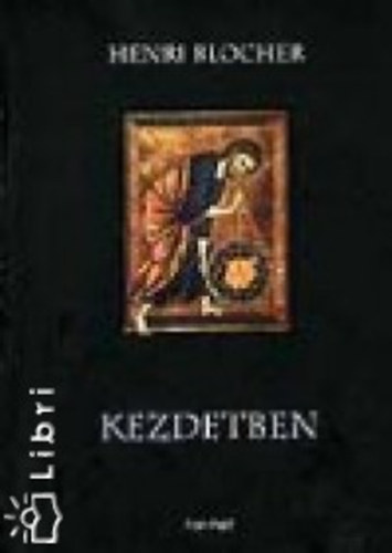 Blocher, Henri - Kezdetben