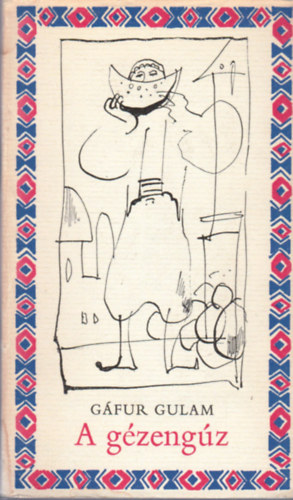 G�fur Gulam - A g�zeng�z