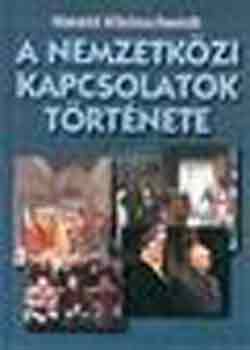 Harald Kleinschmidt - A nemzetközi kapcsolatok története