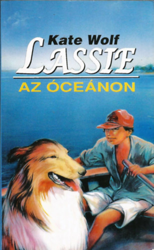 Kate Wolf - Lassie az �ce�non