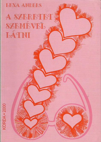 Lexa Anders - A szeretet szemvel ltni