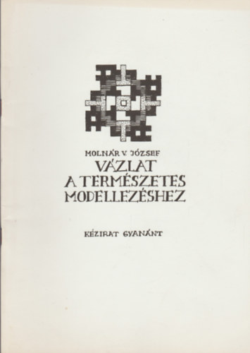 Moln�r V. J�zsef - V�zlat a term�szetes modellez�shez